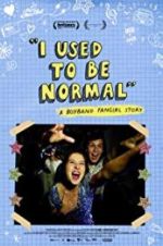 Watch I Used to Be Normal: A Boyband Fangirl Story Xmovies8