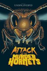 Watch Attack of the Murder Hornets Xmovies8