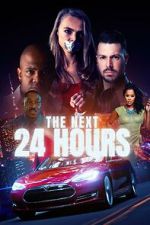 Watch The Next 24 Hours Xmovies8