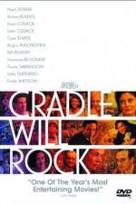 Watch Cradle Will Rock Xmovies8