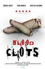 Watch Blood Clots Xmovies8