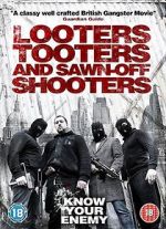 Watch Looters, Tooters and Sawn-Off Shooters Xmovies8