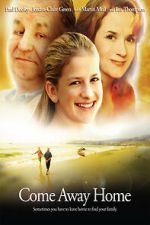 Watch Come Away Home Xmovies8