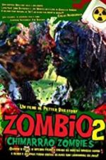 Watch Zombio 2: Chimarro Zombies Xmovies8