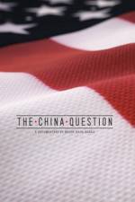Watch The China Question Xmovies8