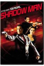 Watch Shadow Man Xmovies8