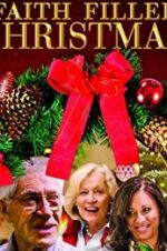 Watch Faith Filled Christmas Xmovies8