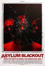 Watch Asylum Blackout Xmovies8