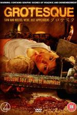 Watch Grotesque Xmovies8