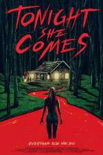 Watch Tonight She Comes Xmovies8