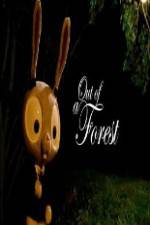 Watch Out of a Forest Xmovies8