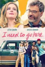 Watch I Used to Go Here Xmovies8