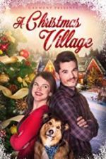Watch A Christmas Village Xmovies8