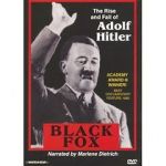 Watch Black Fox: The True Story of Adolf Hitler Xmovies8