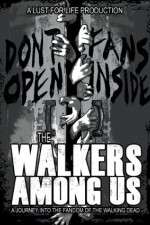 Watch The Walkers Among Us Xmovies8