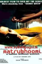 Watch Matrubhoomi A Nation Without Women Xmovies8