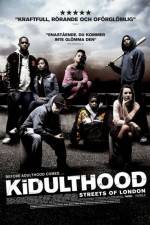 Watch Kidulthood Xmovies8