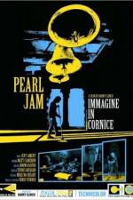 Watch Pearl Jam Immagine in Cornice - Live in Italy 2006 Xmovies8