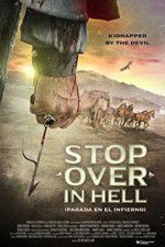 Watch Stop Over in Hell Xmovies8