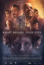 Watch Right Before Your Eyes Xmovies8