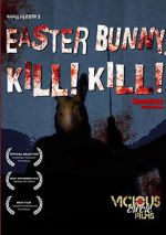 Watch Easter Bunny, Kill! Kill! Xmovies8