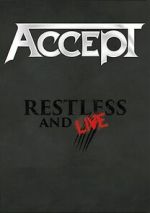 Watch Accept: Restless and Live Xmovies8