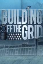 Watch Building Off the Grid Xmovies8