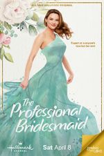 Watch The Professional Bridesmaid Xmovies8