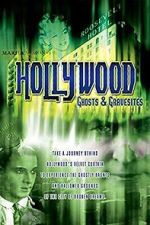 Watch Hollywood Ghosts & Gravesites Xmovies8