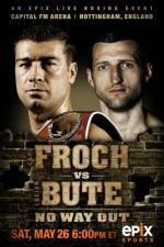 Watch IBF World Super Middleweight Championship Carl Froch Vs Lucian Bute Xmovies8