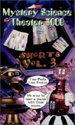 Watch Mystery Science Theater 3000: Shorts Volume 3 Xmovies8