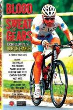 Watch Blood Sweat and Gears Racing Clean to the Tour de France Xmovies8