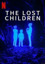 Watch The Lost Children Xmovies8