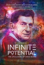 Watch Infinite Potential: The Life & Ideas of David Bohm Xmovies8