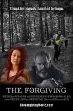 Watch The Forgiving Xmovies8