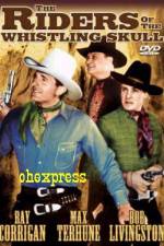 Watch Riders of the Whistling Skull Xmovies8