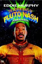 Watch The Adventures of Pluto Nash Xmovies8