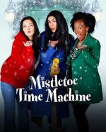 Watch Mistletoe Time Machine Xmovies8