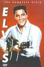 Watch Elvis: The Complete Story Xmovies8