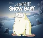 Watch The Abominable Snow Baby Xmovies8