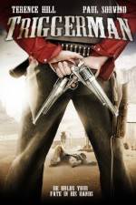 Watch Triggerman Xmovies8