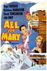 Watch All for Mary Xmovies8