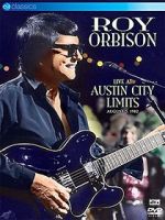 Watch Roy Orbison: Live at Austin City Limits Xmovies8