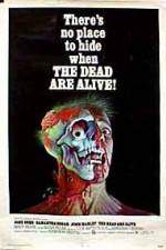 Watch The Dead Are Alive Xmovies8