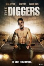 Watch The Diggers Xmovies8