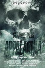 Watch Strange Tales from Appalachia Xmovies8