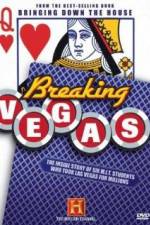 Watch Breaking Vegas Xmovies8