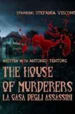Watch The house of murderers Xmovies8
