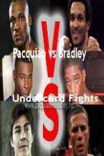 Watch Pacquiao  vs Bradley Undercard Fights Xmovies8