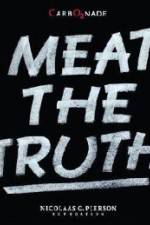 Watch Meat the Truth Xmovies8